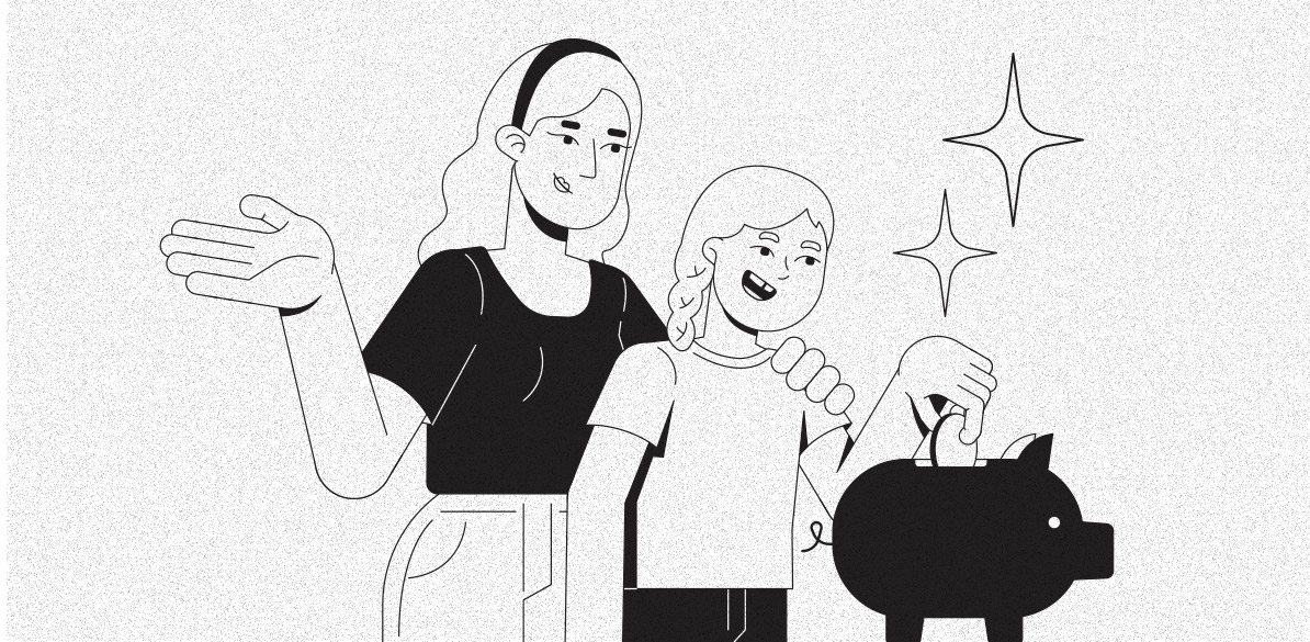 Ilustração em preto e branco de uma mulher e uma menina sorrindo enquanto a menina coloca uma moeda em um cofrinho em forma de porquinho. Ambas estão rodeadas por brilhos, sugerindo a ideia de poupar e ensinar hábitos financeiros.