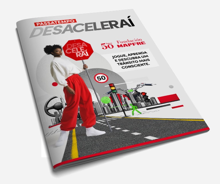 Desaceleraí. Na velocidade certa, a vida segue segura.