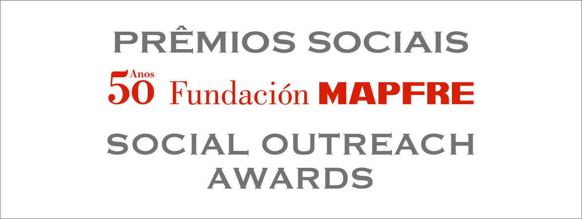 Prêmios Sociais Fundación MAPFRE Convocatória para os nossos Prêmios Sociais